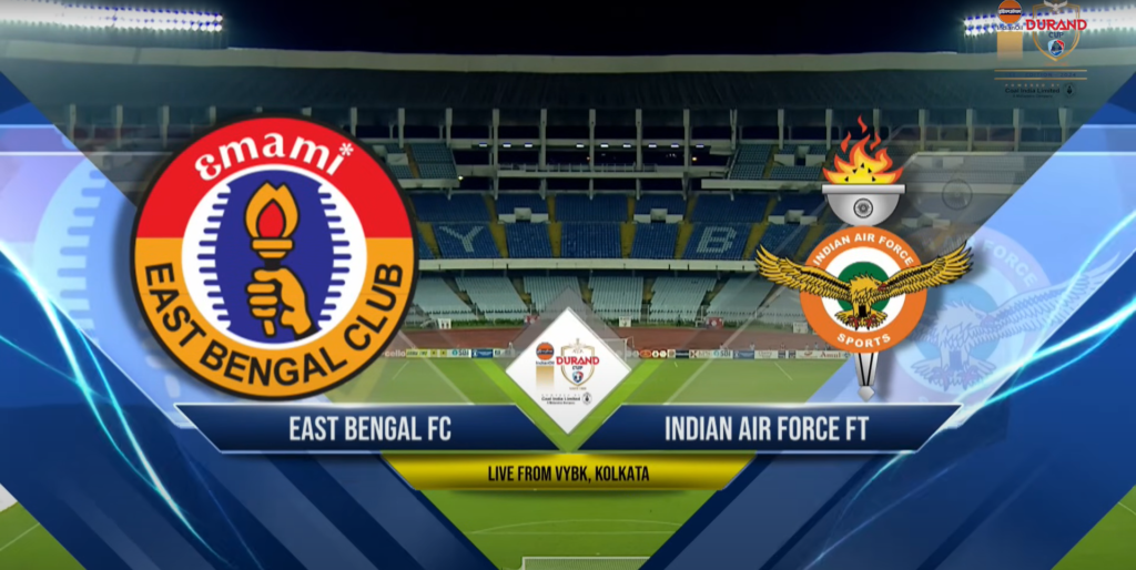 EastBengal FC vs Indian Air Force Durand Cup 2024